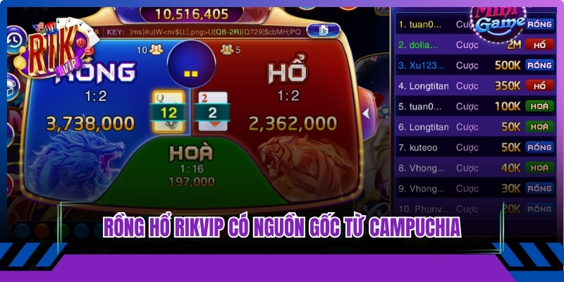 Rồng hổ Rikvip có nguồn gốc từ Campuchia, sử dụng bộ bài Tây 52 lá tiêu chuẩn